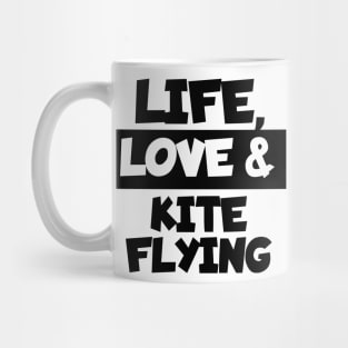 Life, love & kite flying Mug